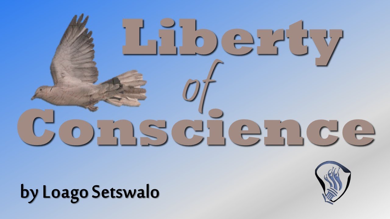 Liberty of Conscience