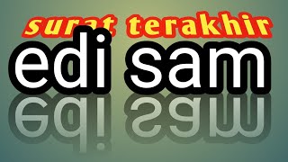 Dangdut lawas_Surat terakhir edi sam
