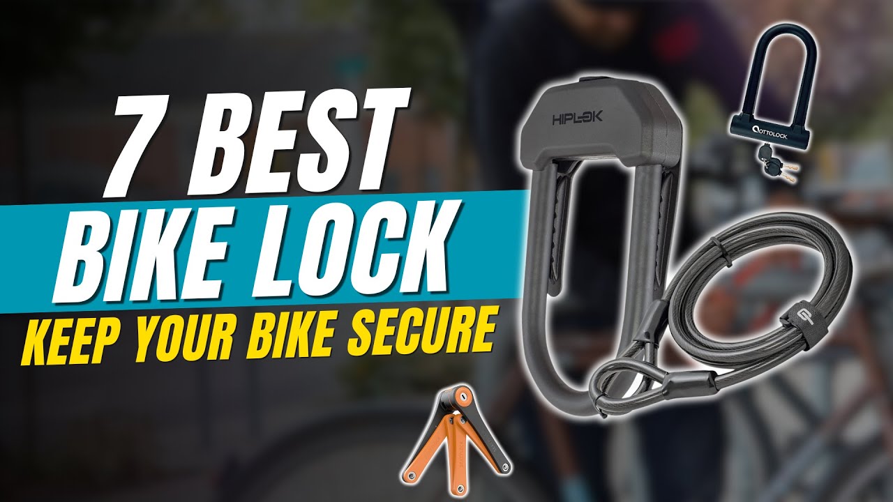 7 Best Bike Locks (2024): U-Locks, Chain Locks, and Tips