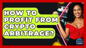 How To Profit From Crypto Arbitrage? - Crypto Trading Strategists
