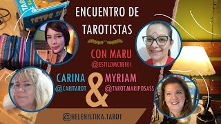 Encuentro de Tarotista con Cari, Myriam y Maru  TAROT  ESPIRITUALIDAD