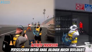 ACTIVITY TRICKSTER !!! TRICKSTER MEMANCING AMARAH PARA KELOMPOK LAIN | GTA V ROLEPLAY 