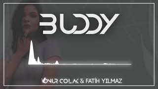 Onur Colak & Fatih Yılmaz - Buddy Resimi
