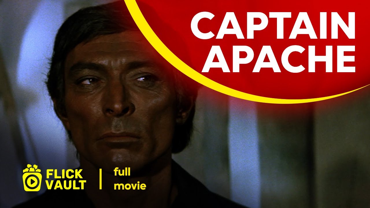 Captain Apache | Full HD Movies For Free | Flick Vault