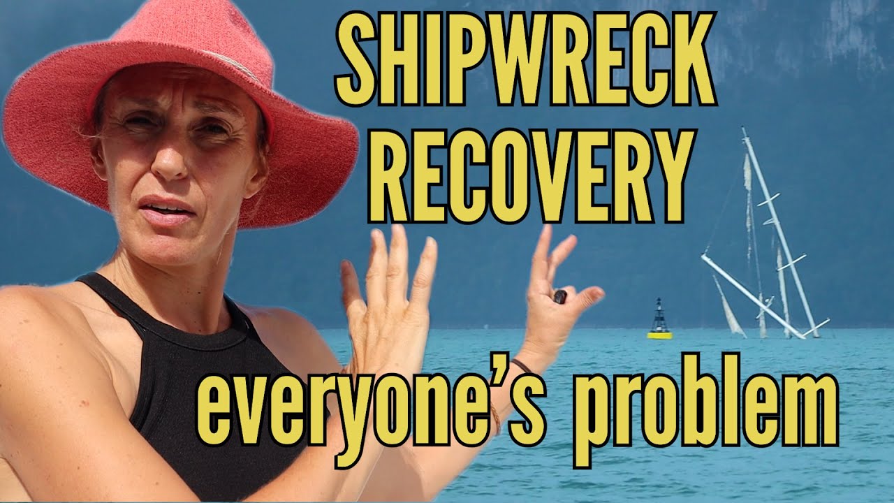 SHIPWRECK drama No insurance no visa – Sailing Malaysia