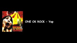 ONE OK ROCK - Yap (Beam of Light Album) Lyrics Video