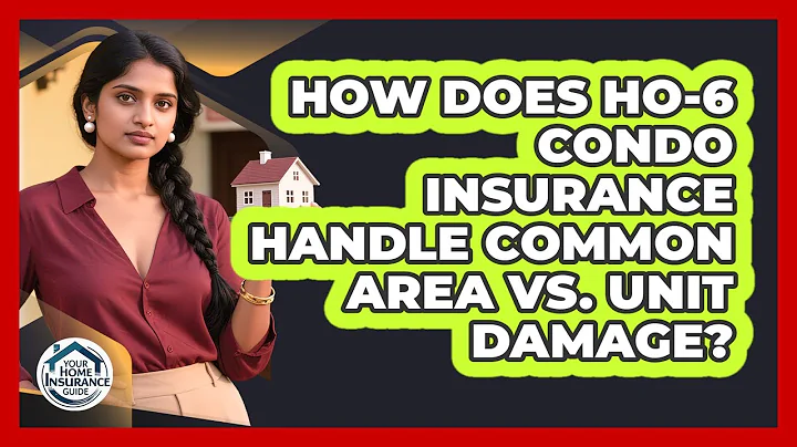 How Does HO-6 Condo Insurance Handle Common Area Vs. Unit Damage? - Your Home Insurance Guide
