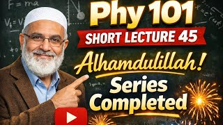 Phy101 Short Lecture Series L-45 |Last| Physics Of The Sun|VU Pakistan|