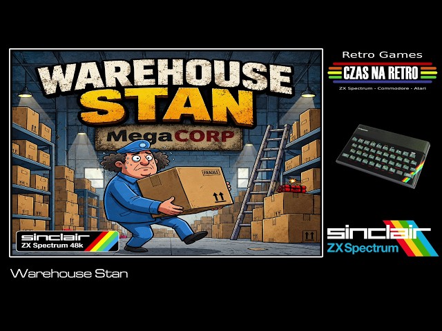 Warehouse Stan (2026) - ZX Spectrum - YouTube