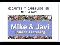 Gigantes y Cabezudos en Mike&amp;Javi