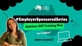 Subclass 407 Training Visa Explained: Eligibility, Sponsorship & PR Pathways