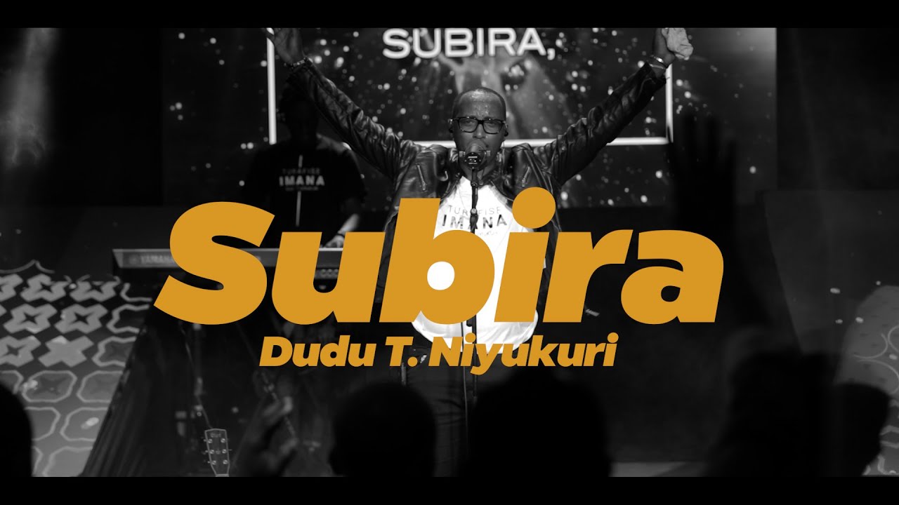 Subira - Dudu T. Niyukuri