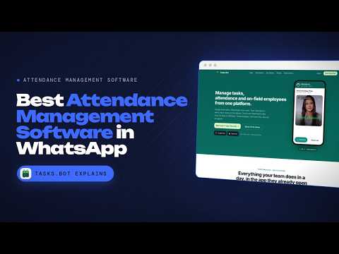 Attendance Management Software in WhatsApp: Why Tasks.Bot Is the Best Choice