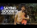 Saying goodbye  duhok kurdistan 2023 part 6