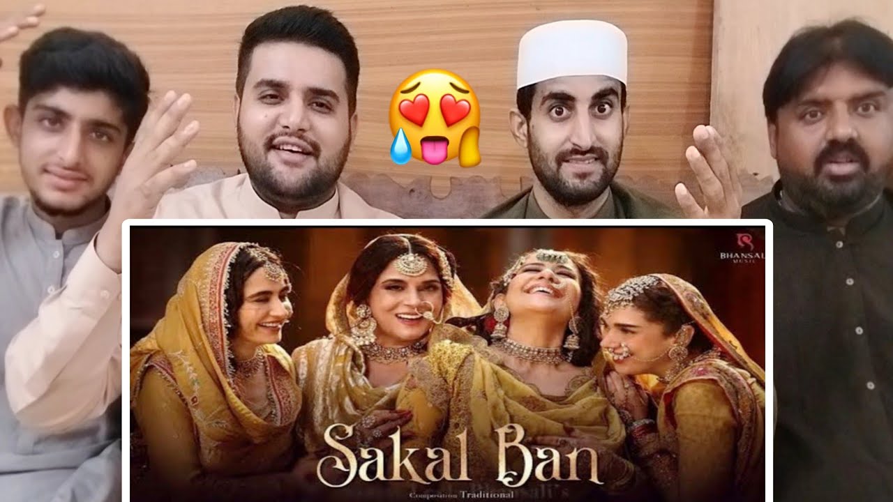 Pakistani Reaction on Sakal Ban Video Song Sanjay Leela Bhansali Heeramandi