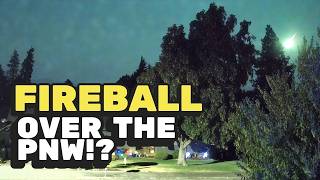 FIREBALL Lights Up PNW During Perseids
