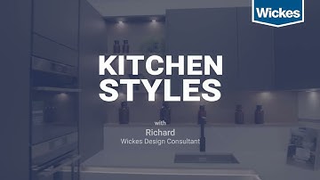 Wickes Kitchen Styles