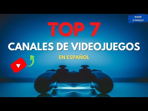 TOP 7 de los MEJORES CANALES de VIDEOJUEGOS en YOUTUBE (en español) 🎮