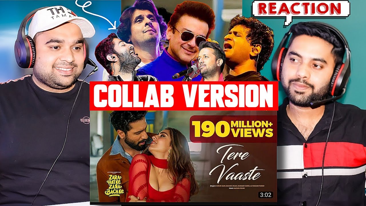 Tere Vaaste - Collab Version (Reaction) Arijit Singh x Atif Aslam x Adnan Sami x Sonu Nigam x KK