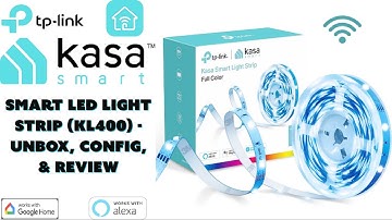 TPLink Kasa Smart LED Light Strip (KL400) - Unboxing and Review #tplink #kasa #led