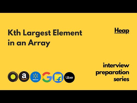 Kth largest element in an array | Leetcode 215 | Interview Preparation Series | Heap
