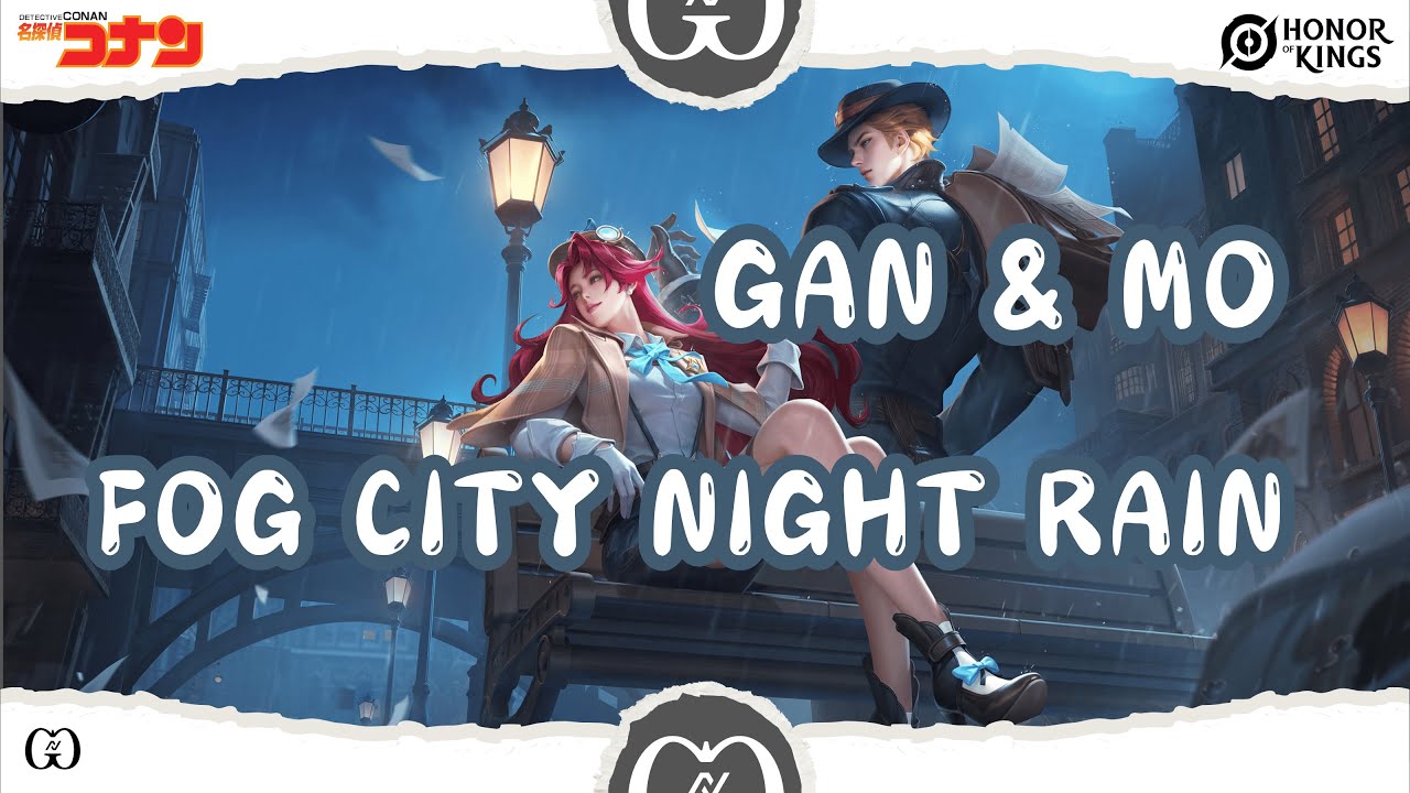 Gan & Mo | Fog City Night Rain - Detective Conan Skin Cosplay | Honor Of Kings CN | HOK CN