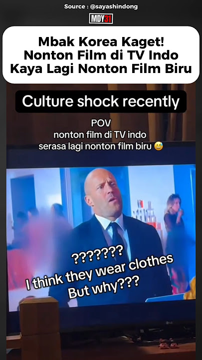 Mbak Korea Kaget! Nonton Film di TV Indo Banyak Sensornya.