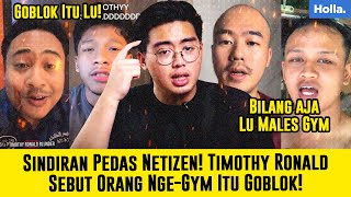 Sindiran Pedas Netizen Timothy Ronald Sebut Orang Nge Gym Itu Goblok