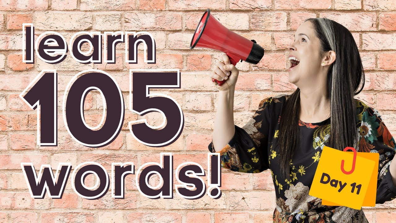 LEARN 105 ENGLISH VOCABULARY WORDS | DAY 11 - YouTube
