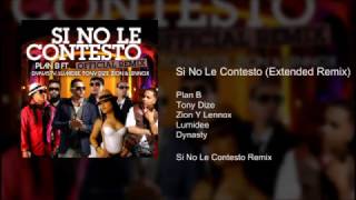 Si No Le Contesto (Extended Remix)