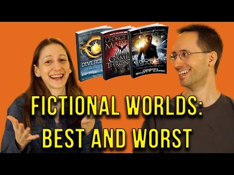 Fictional Worlds: Best and Worst Places to Live