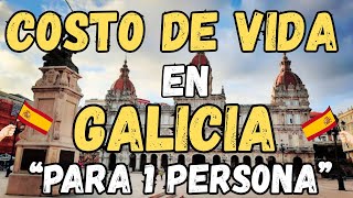 ¿CUÁNTO CUESTA VIVIR EN GALICIA PARA 1 PERSONA? #españa #galicia
