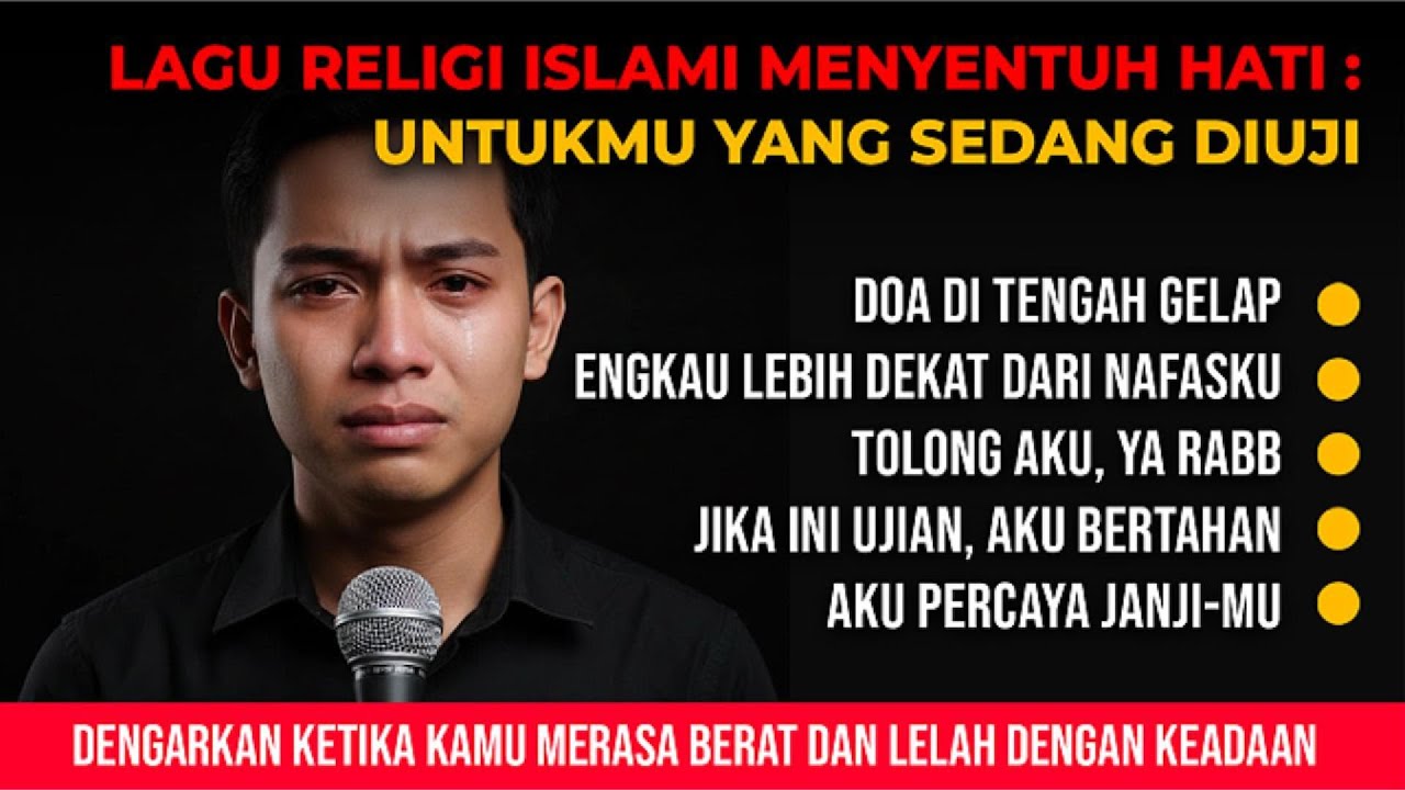 LAGU RELIGI ISLAMI MENYENTUH HATI - Jika Ini Ujian, Aku Bertahan