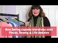 New Spring Capsule Wardrobe 2021 Pieces, Beauty & Life Updates