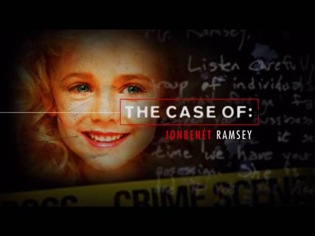 The Case of: JonBenét Ramsey - Part 2