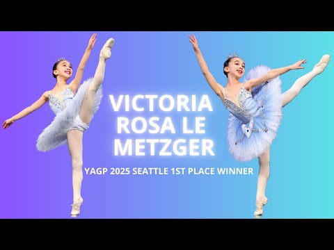 Victoria Rosa Le Metzger - Youth America Grand Prix 2025 Seattle 1st Place Winner - Bluebird