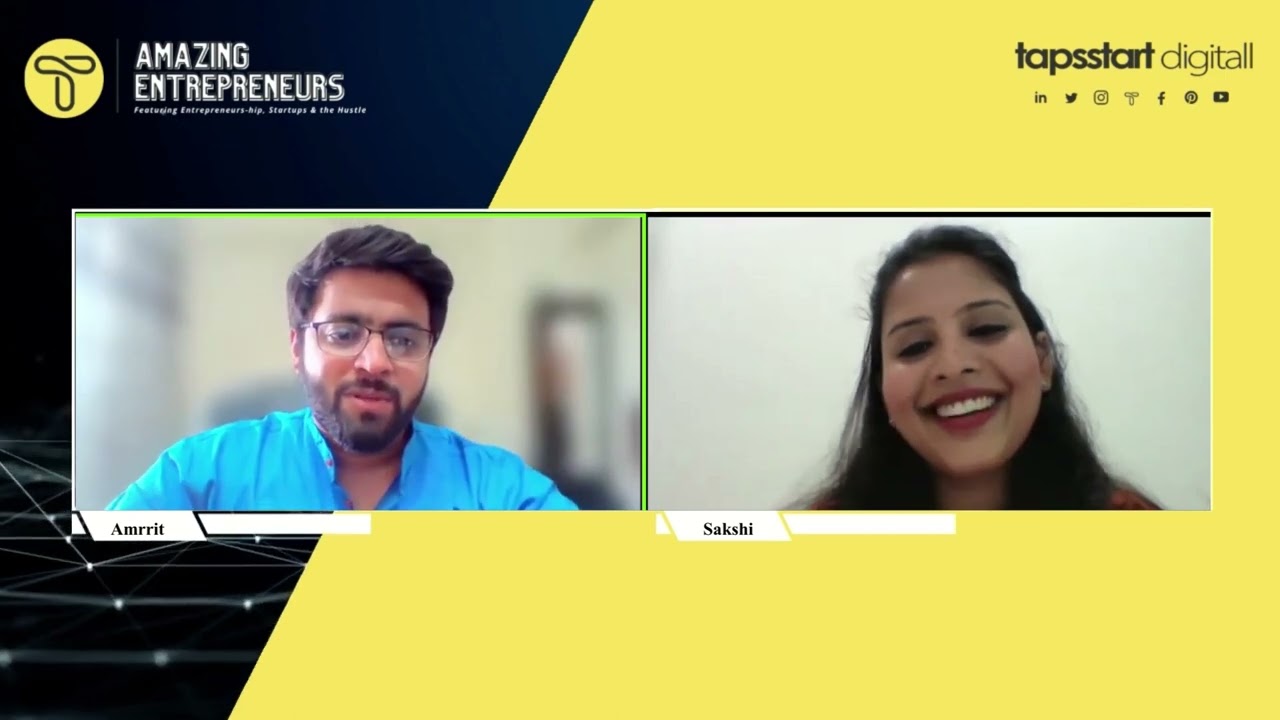 Amazing Entrepreneurs | Journey of Sakshi Gupta, COO of NCI  | V1E6 | Tapsstart Digitall