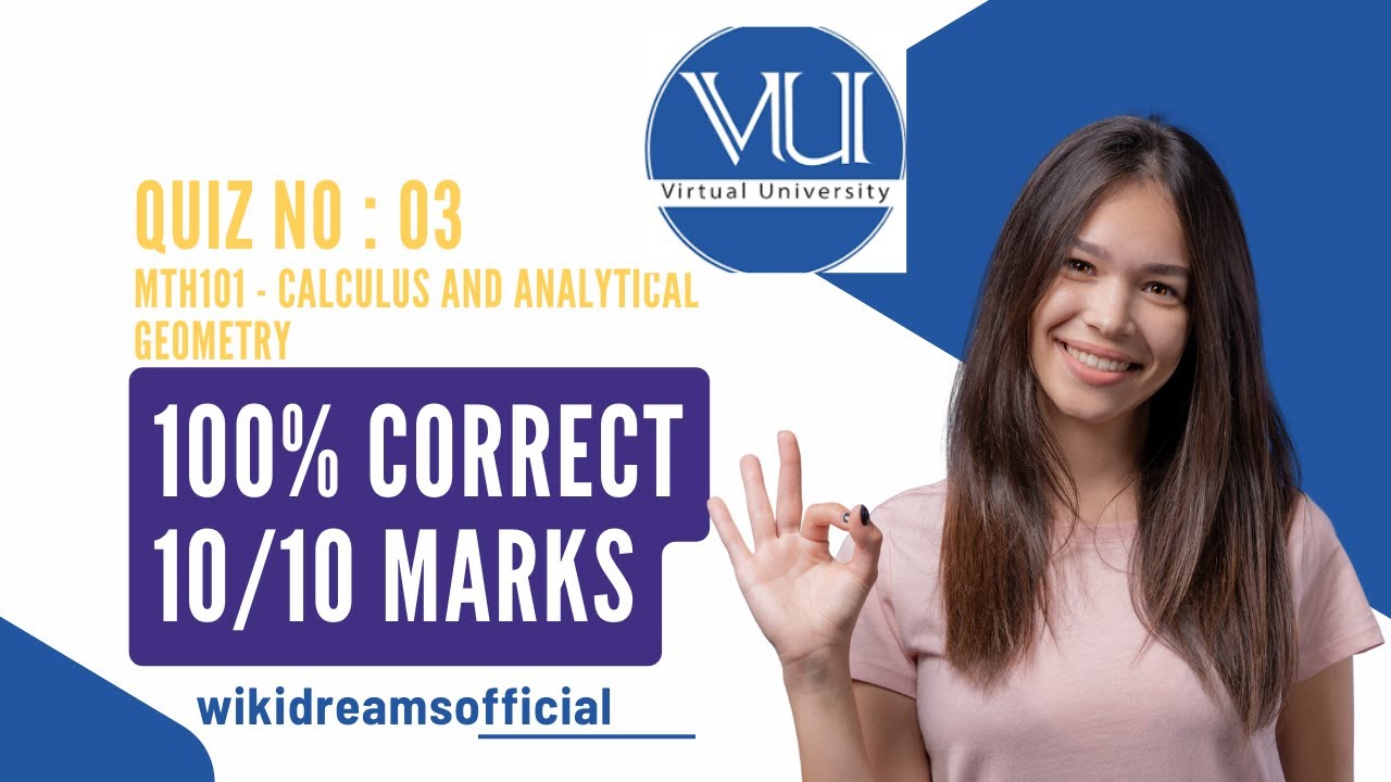MATH 101 Quiz no 3 2025 || 100% correct solution || 10/10 marks