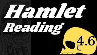 Hamlet Reading & Analysis. Act 4. Scene 6.