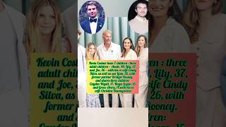 Famous Meet Kevin Costner's 7 kids, and Their Mothers #family #hollywood Wealth