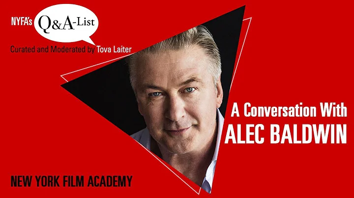 NYFA's Q&A-List with Award-Winning Actor Alec Baldwin (Curated and Moderated by Tova Laiter)
