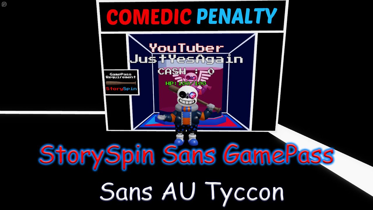 StorySpin Sans ShowCase, GamePass, Sans Multiverse Simulator