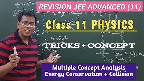 Revision JEE ADVANCED (11)/ Collision (2). Class 11 PHYSICS, TRICKY CONCEPT , Numerical analysis.