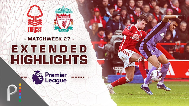 Nottingham Forest v. Liverpool | PREMIER LEAGUE HIGHLIGHTS | 3/2/2024 | NBC Sports
