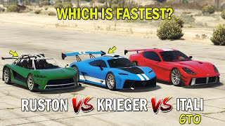 GTA 5 ONLINE: RUSTON VS KRIEGER VS ITALI GTO(WHICH IS FASTEST?)