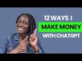 12 easy ways i make money with chatgpt that anyone can do