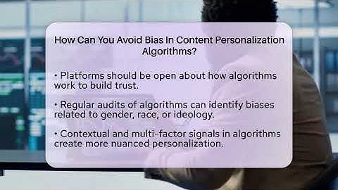 How Can You Avoid Bias In Content Personalization Algorithms? - Everyday-Networking