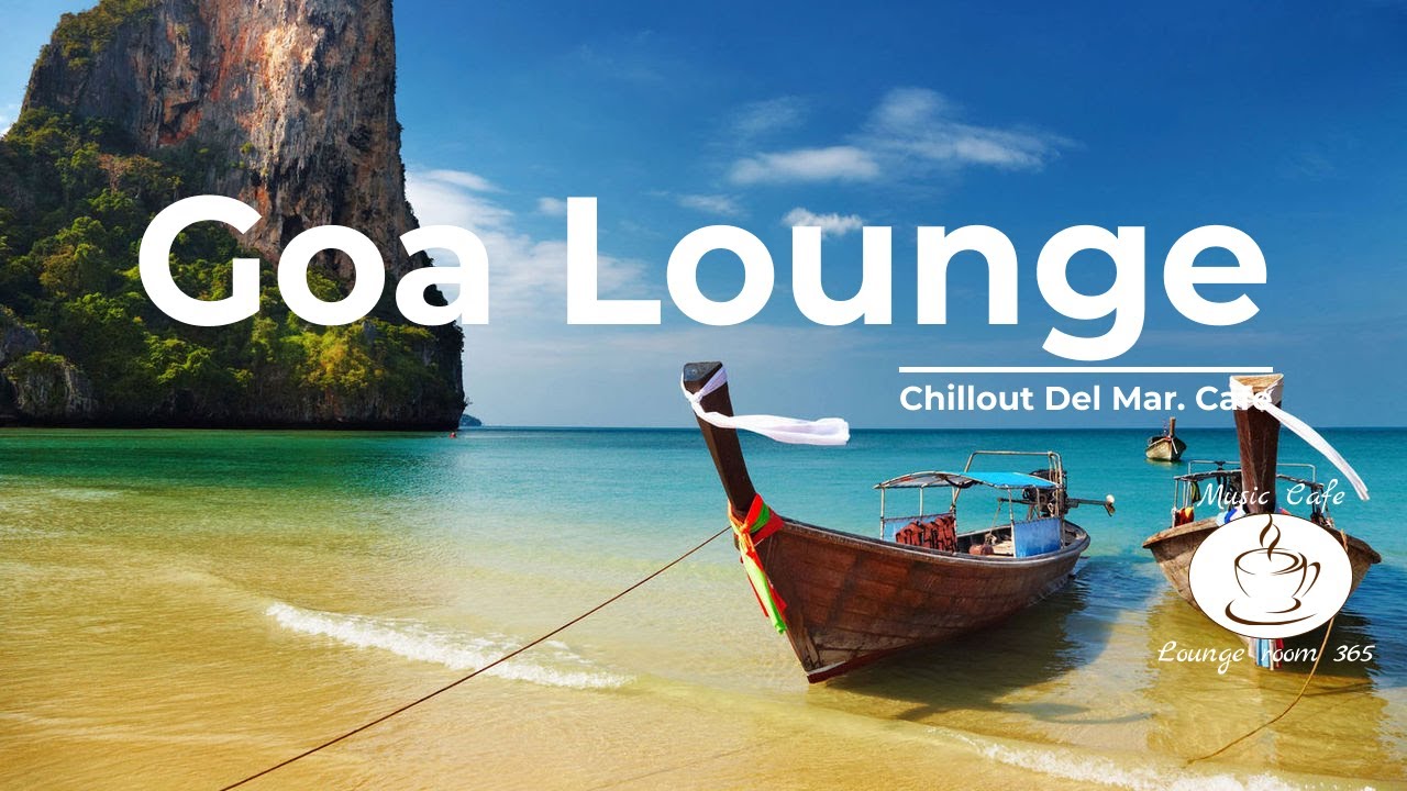 Chillout del Mar  - Goa Lounge Cafe