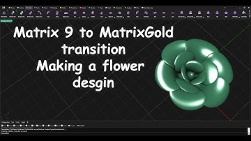Matrix gold Making a flower design