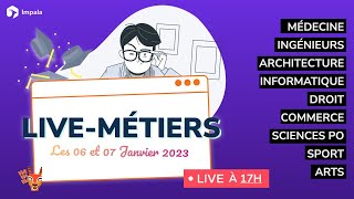 Live-Métiers : Médecine, Écoles dingénieurs, Informatique, Commerce | Le 06 janvier à 17H